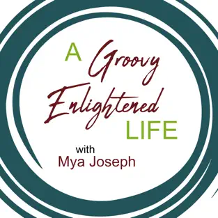 Groovy Enlightened Life Podcast