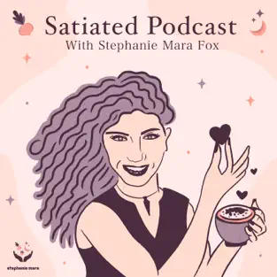 Satiated Podcast
