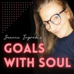 goals with soul podcast